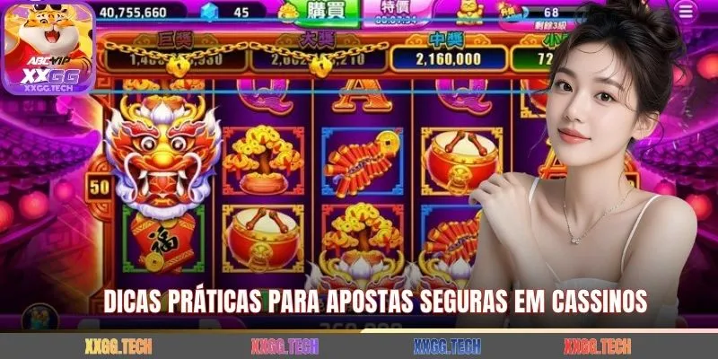 Dicas práticas para apostas seguras em cassinos